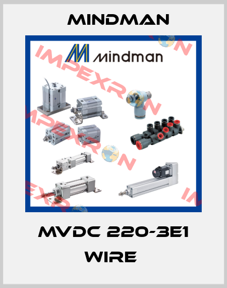 MVDC 220-3E1 WIRE  Mindman