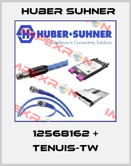 12568162 + TENUIS-TW Huber Suhner