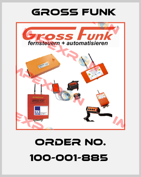 ORDER NO. 100-001-885  Gross Funk