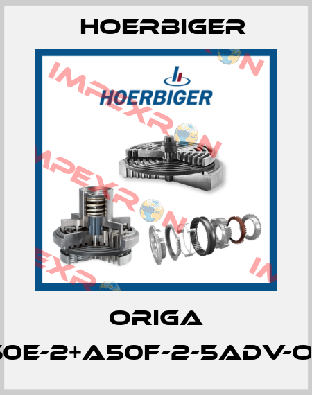 ORIGA A50E-2+A50F-2-5ADV-OLD Hoerbiger