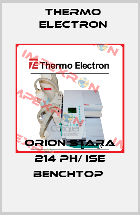 ORION STARA 214 PH/ ISE BENCHTOP  Thermo Electron