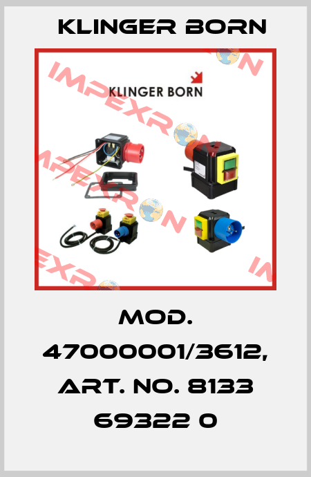 Mod. 47000001/3612, Art. No. 8133 69322 0 Klinger Born