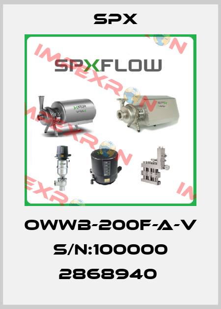 OWWB-200F-A-V S/N:100000 2868940  Spx