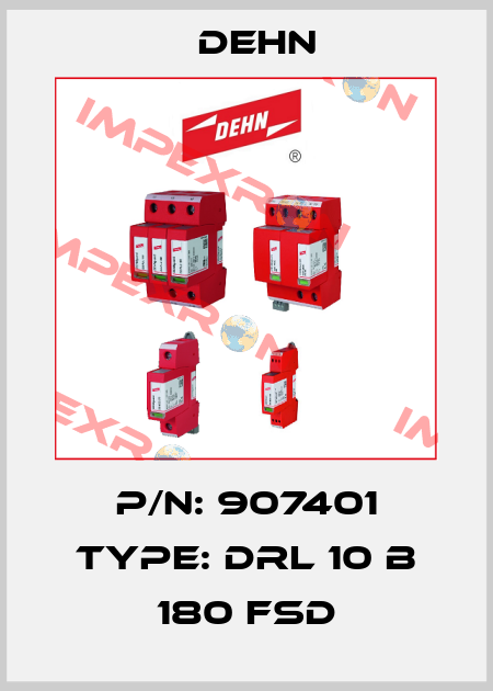 P/N: 907401 Type: DRL 10 B 180 FSD Dehn