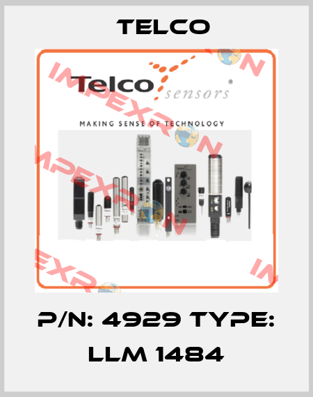 P/N: 4929 Type: LLM 1484 Telco