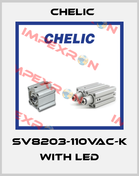SV8203-110Vac-K with LED Chelic