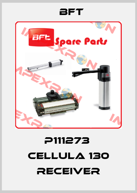 P111273  Cellula 130 receiver BFT