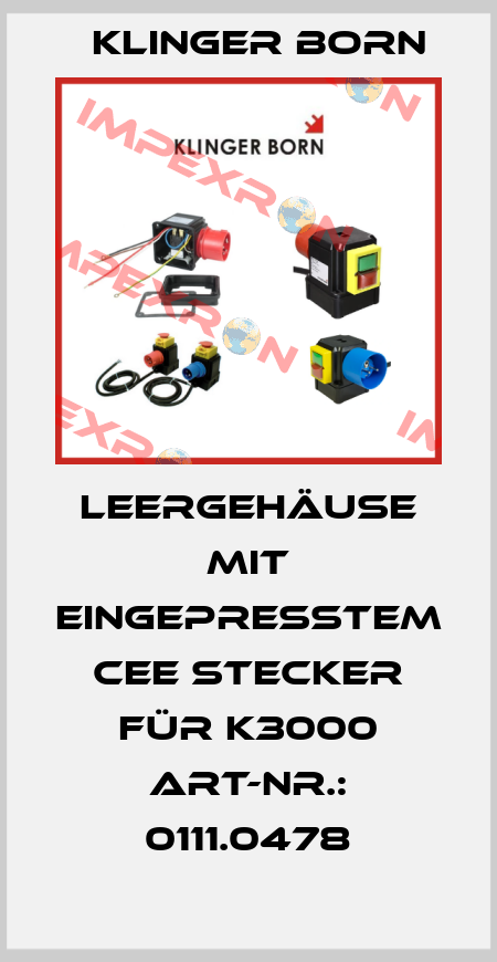 Leergehäuse mit eingepresstem CEE Stecker für K3000 Art-Nr.: 0111.0478 Klinger Born