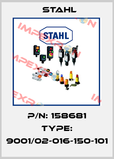 P/N: 158681 Type: 9001/02-016-150-101 Stahl