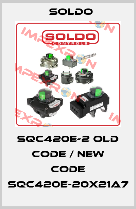 SQC420E-2 old code / new code SQC420E-20X21A7 Soldo