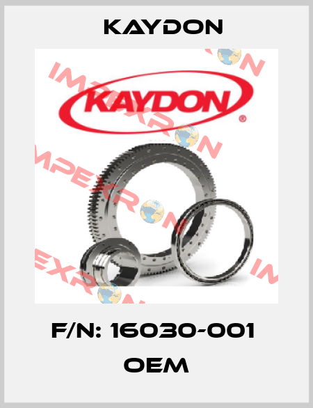 F/N: 16030-001  OEM Kaydon