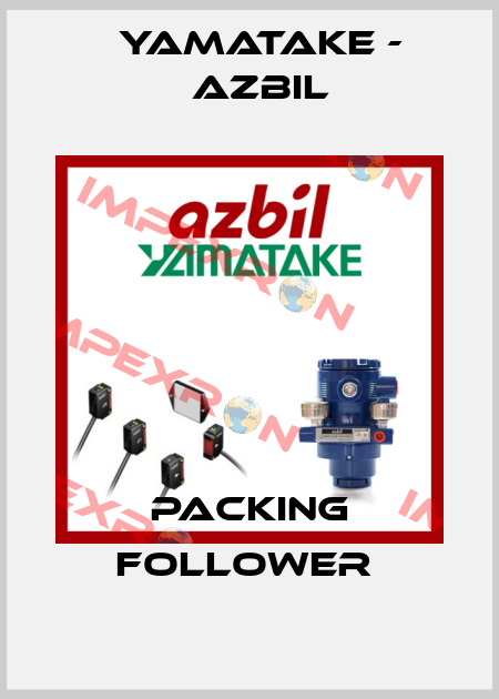 PACKING FOLLOWER  Yamatake - Azbil
