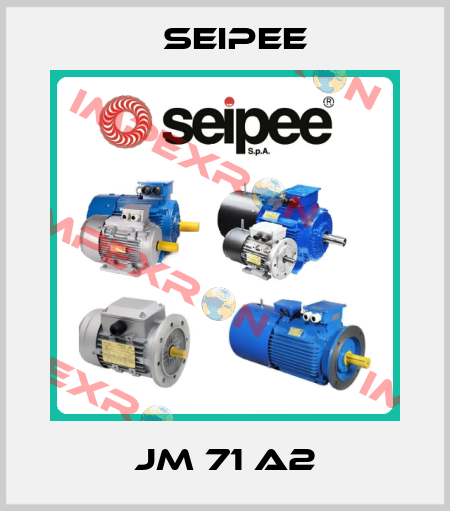 JM 71 A2 SEIPEE