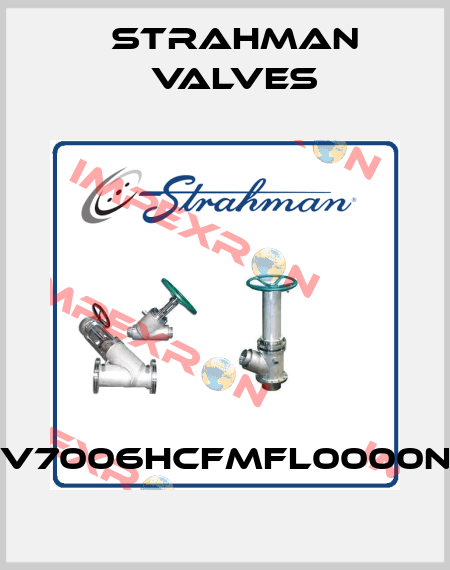 SV7006HCFMFL0000NN STRAHMAN VALVES