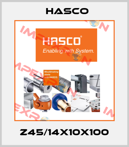 Z45/14x10x100 Hasco