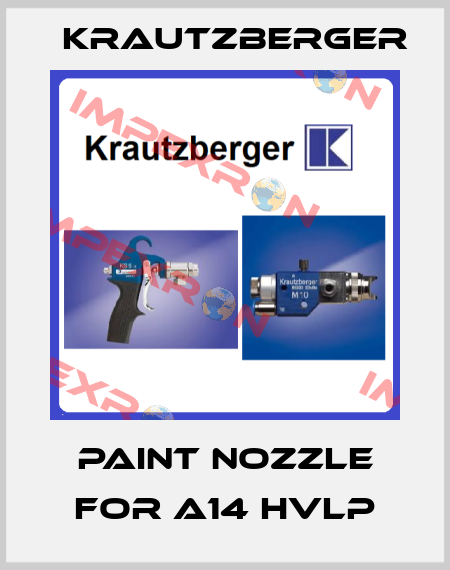 Paint nozzle for A14 HVLP Krautzberger