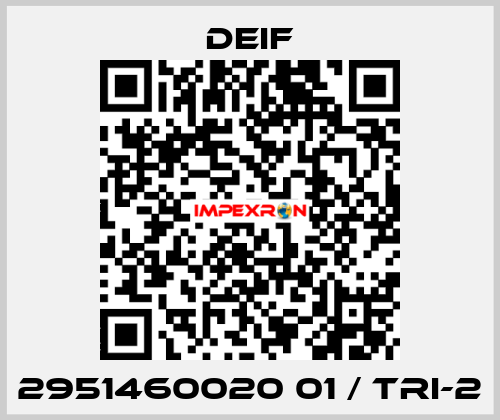 2951460020 01 / TRI-2 Deif