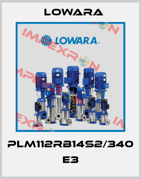 PLM112RB14S2/340 E3 Lowara