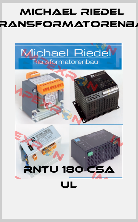 RNTU 180 CSA UL Michael Riedel Transformatorenbau