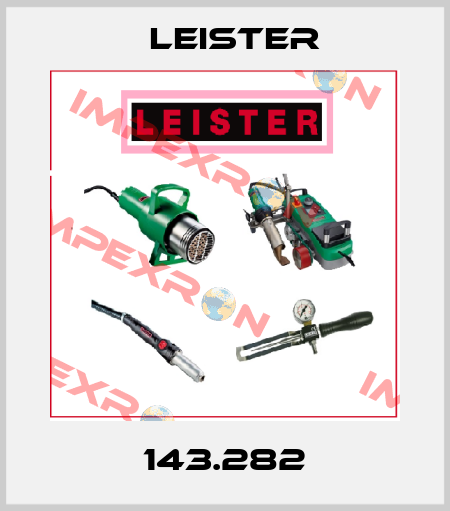 143.282 Leister