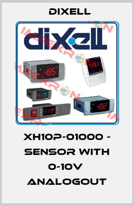 XH10P-01000 - SENSOR WITH 0-10V  ANALOGOUT Dixell