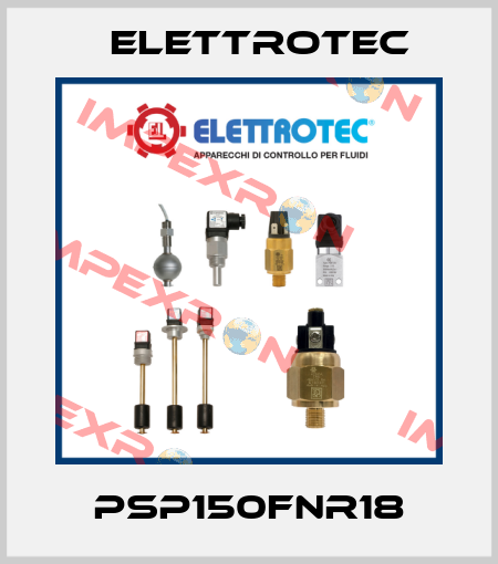 PSP150FNR18 Elettrotec