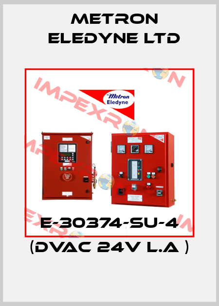 E-30374-SU-4 (DVAC 24V L.A ) Metron Eledyne Ltd
