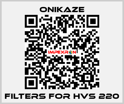 Filters for HVS 220 Onikaze