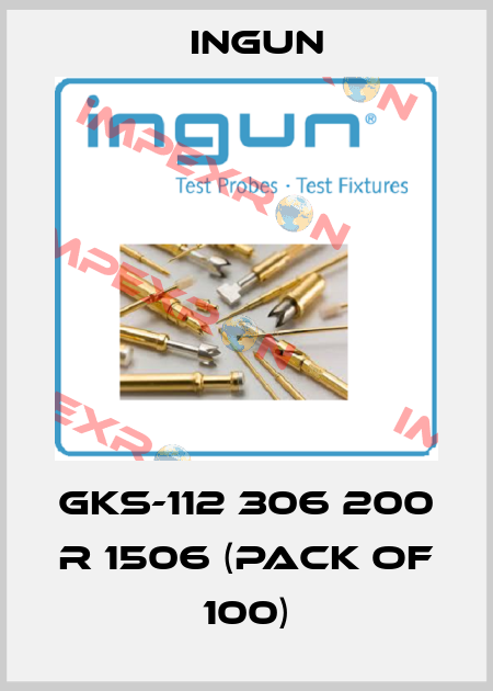 GKS-112 306 200 R 1506 (pack of 100) Ingun