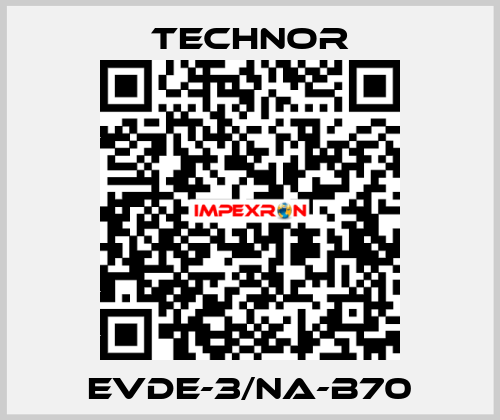 EVDE-3/NA-B70 TECHNOR