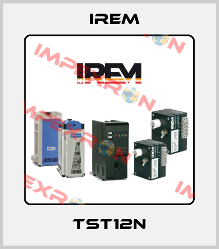TST12N IREM