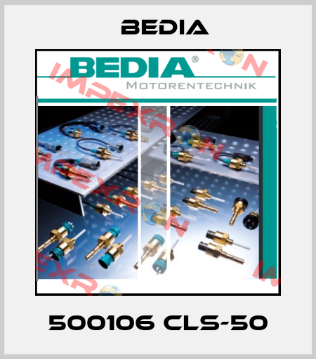 500106 CLS-50 Bedia