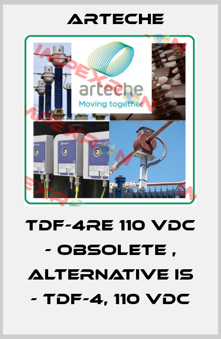 TDF-4RE 110 VDC - obsolete , alternative is - TDF-4, 110 VDC Arteche