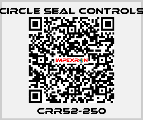 CRR52-250 Circle Seal Controls