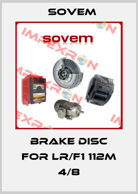 Brake Disc for LR/F1 112M 4/8 Sovem
