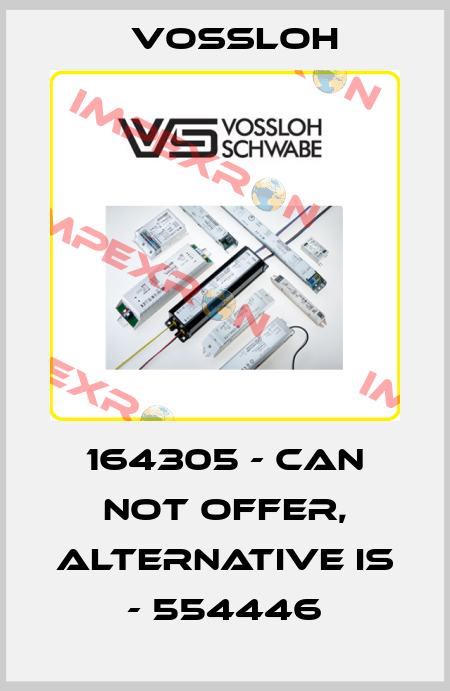 164305 - can not offer, alternative is - 554446 Vossloh