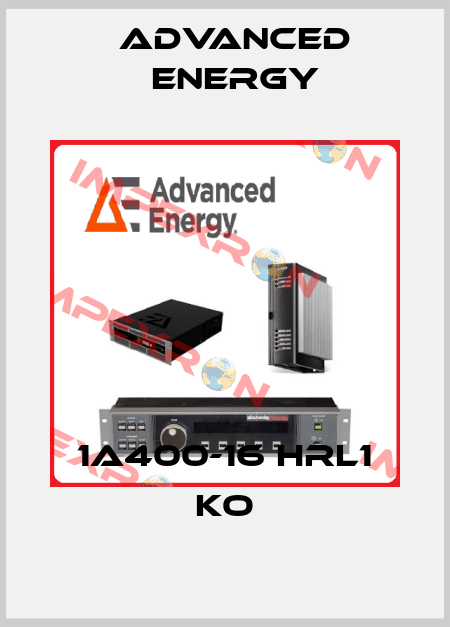 1A400-16 HRL1 KO ADVANCED ENERGY