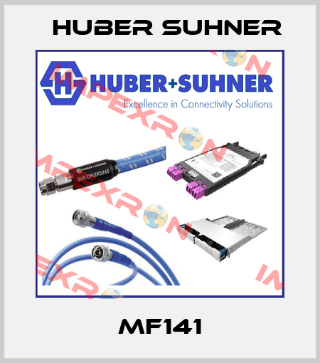 MF141 Huber Suhner