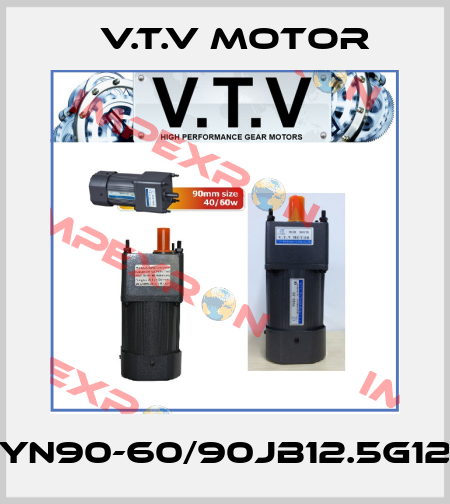 YN90-60/90JB12.5G12 V.t.v Motor