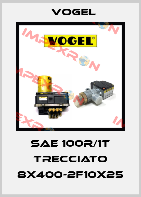 SAE 100R/1T TRECCIATO 8X400-2F10X25 Vogel
