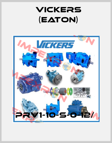 PRV1-10-S-0-12/  Vickers (Eaton)