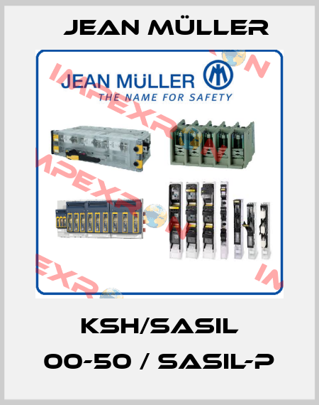KSH/SASIL 00-50 / SASIL-P Jean Müller