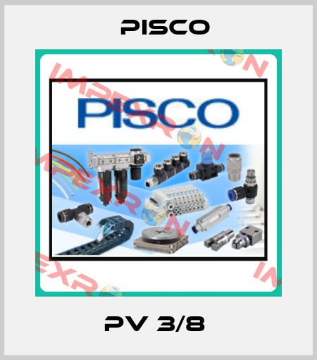 PV 3/8  Pisco