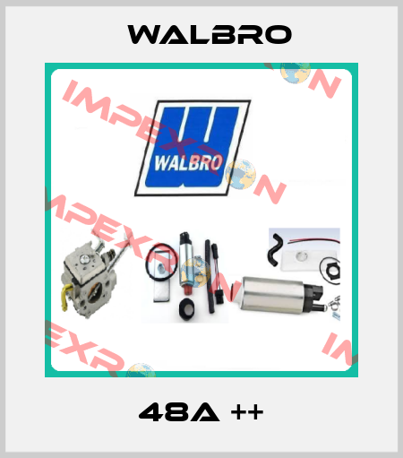 48A ++ Walbro