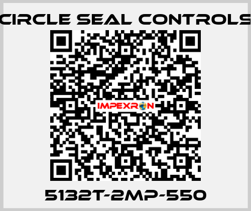 5132T-2MP-550 Circle Seal Controls