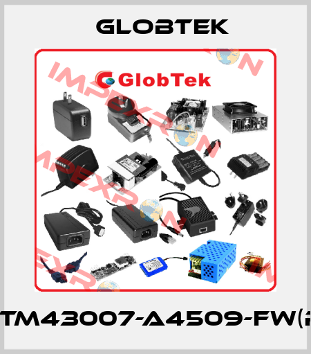 GTM43007-A4509-FW(R) Globtek