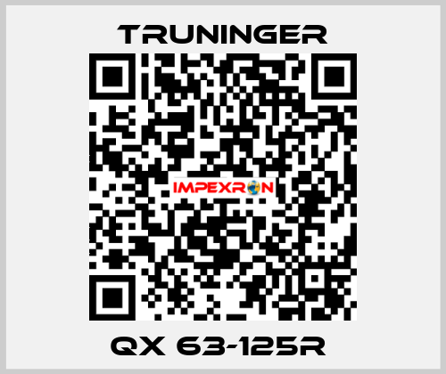 QX 63-125R  Truninger