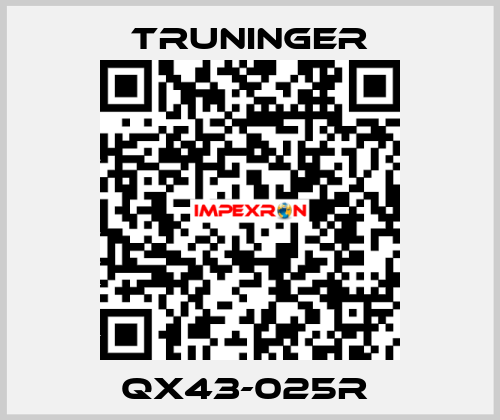 QX43-025R  Truninger