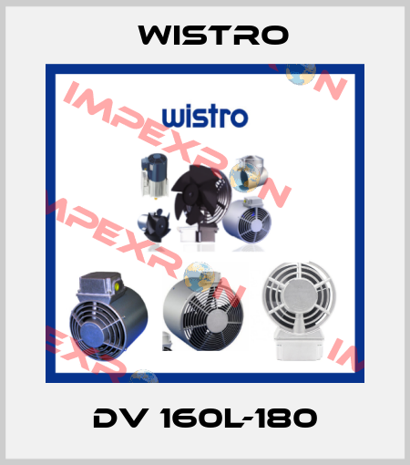 DV 160L-180 Wistro