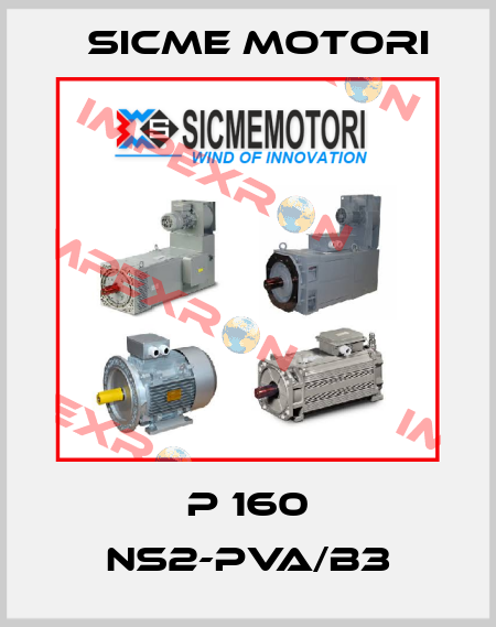 P 160 NS2-PVA/B3 Sicme Motori
